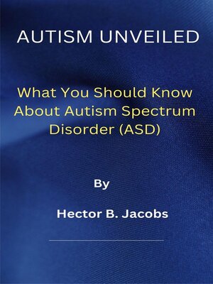 cover image of Autism Unveiled